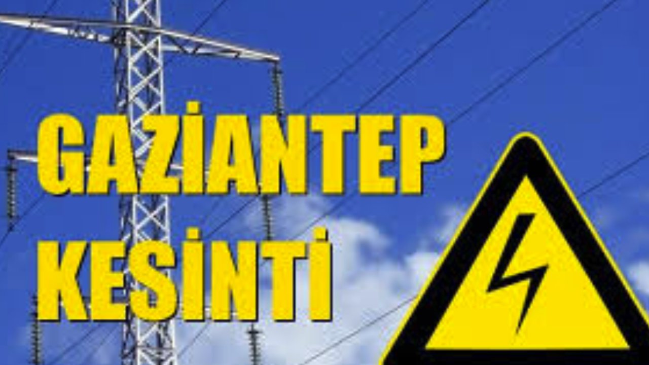 Gaziantep elektrik kesintisi: Gaziantep'in lçelerinde 4 Haziran 2024 YARIN elektrikler ne zaman, saat kaçta gelecek?
