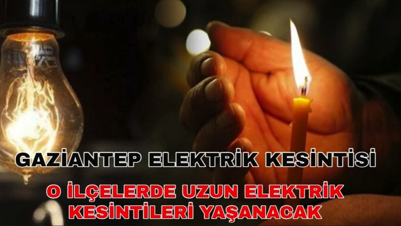 06 Haziran 2024 Yarın GAZİANTEP elektrik kesintisi: Gaziantep'in ilçelerinde elektrikler ne zaman ve saat kaçta gelecek?