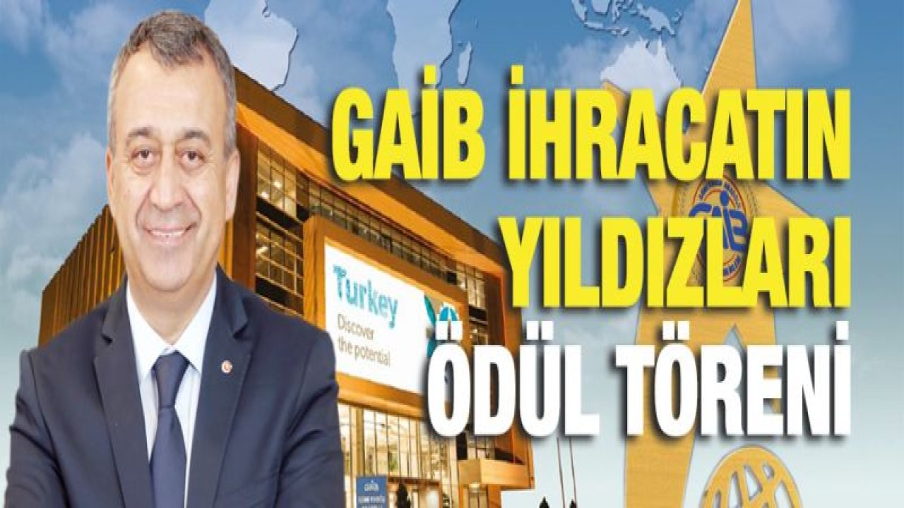 GAİB İhracatın Yıldızları Ödül Töreni İçin Geri Sayım