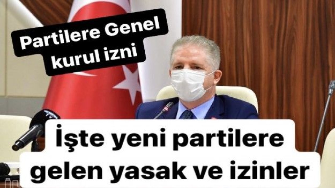 Gaziantep’te yeni yasaklar! İşte Partilere verilen izinler ve yasaklar...