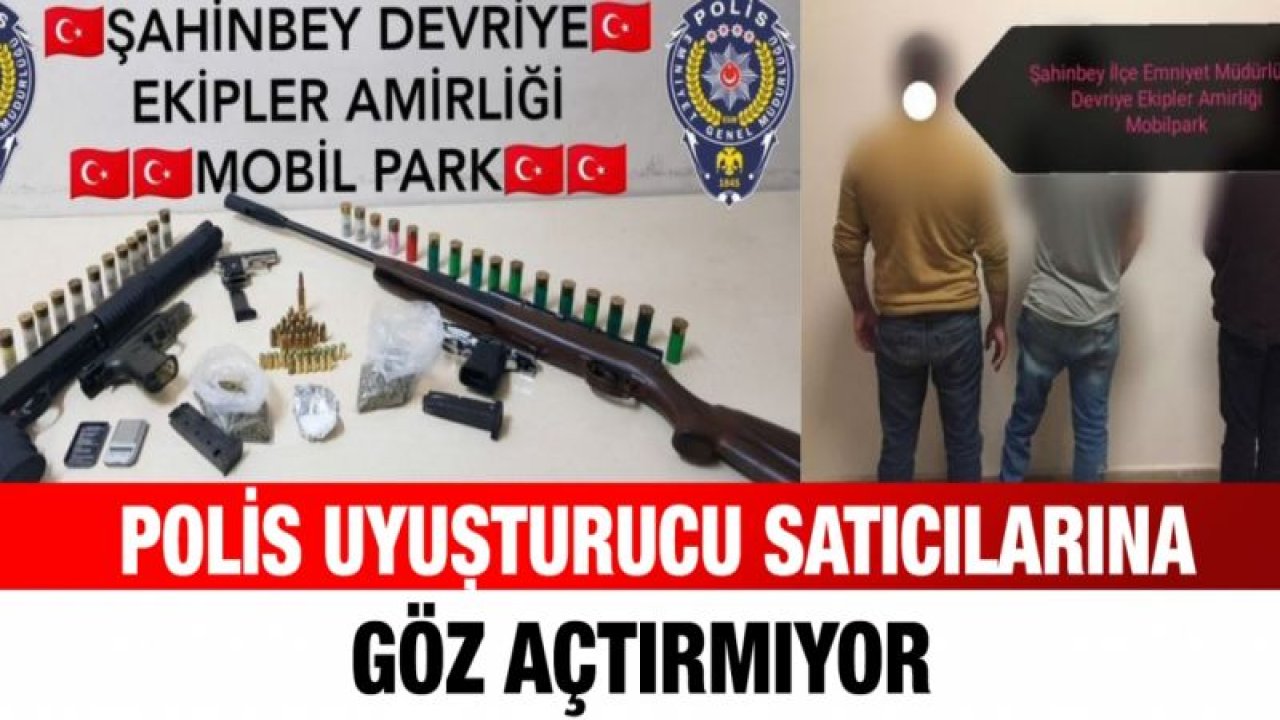 Polis uyuşturucu satıcılarına göz açtırmıyor