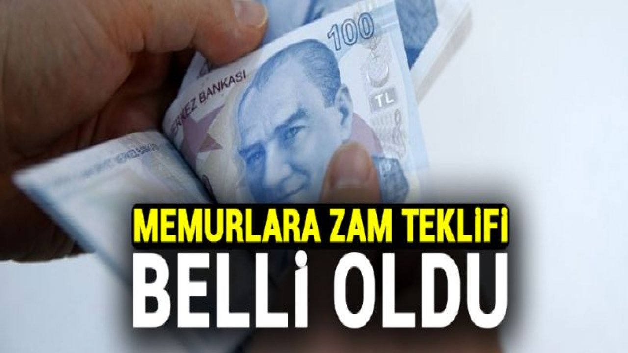 Memurlara zam teklifi belli oldu