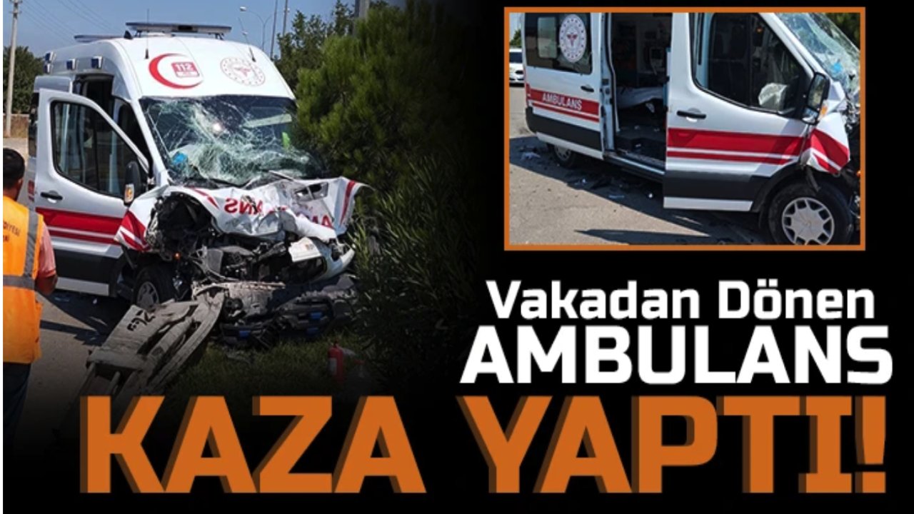 Gaziantep'te Vakadan Dönen Ambulans Kaza Yaptı!