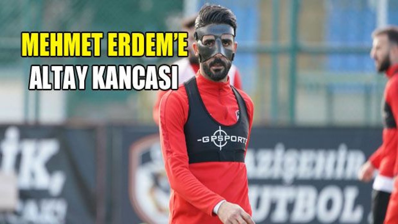 Mehmet Erdem'e Altay kancası