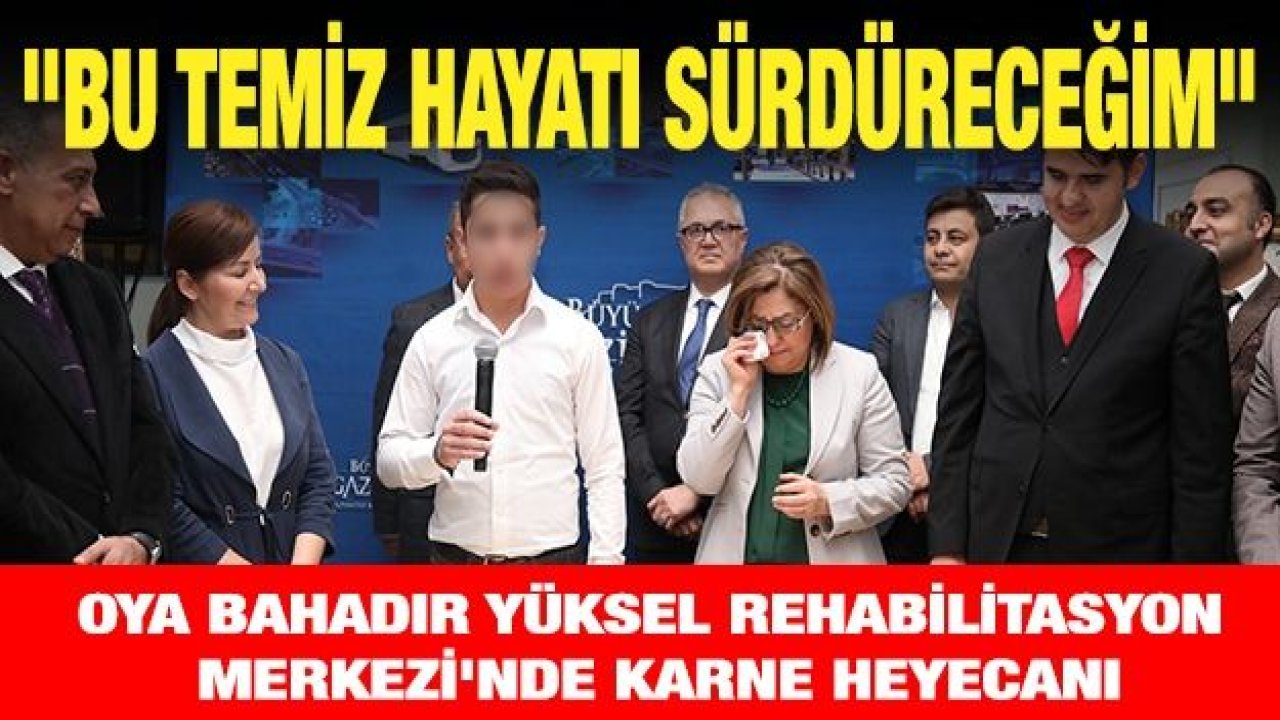 OYA BAHADIR YÜKSEL REHABİLİTASYON MERKEZİ'NDE KARNE HEYECANI