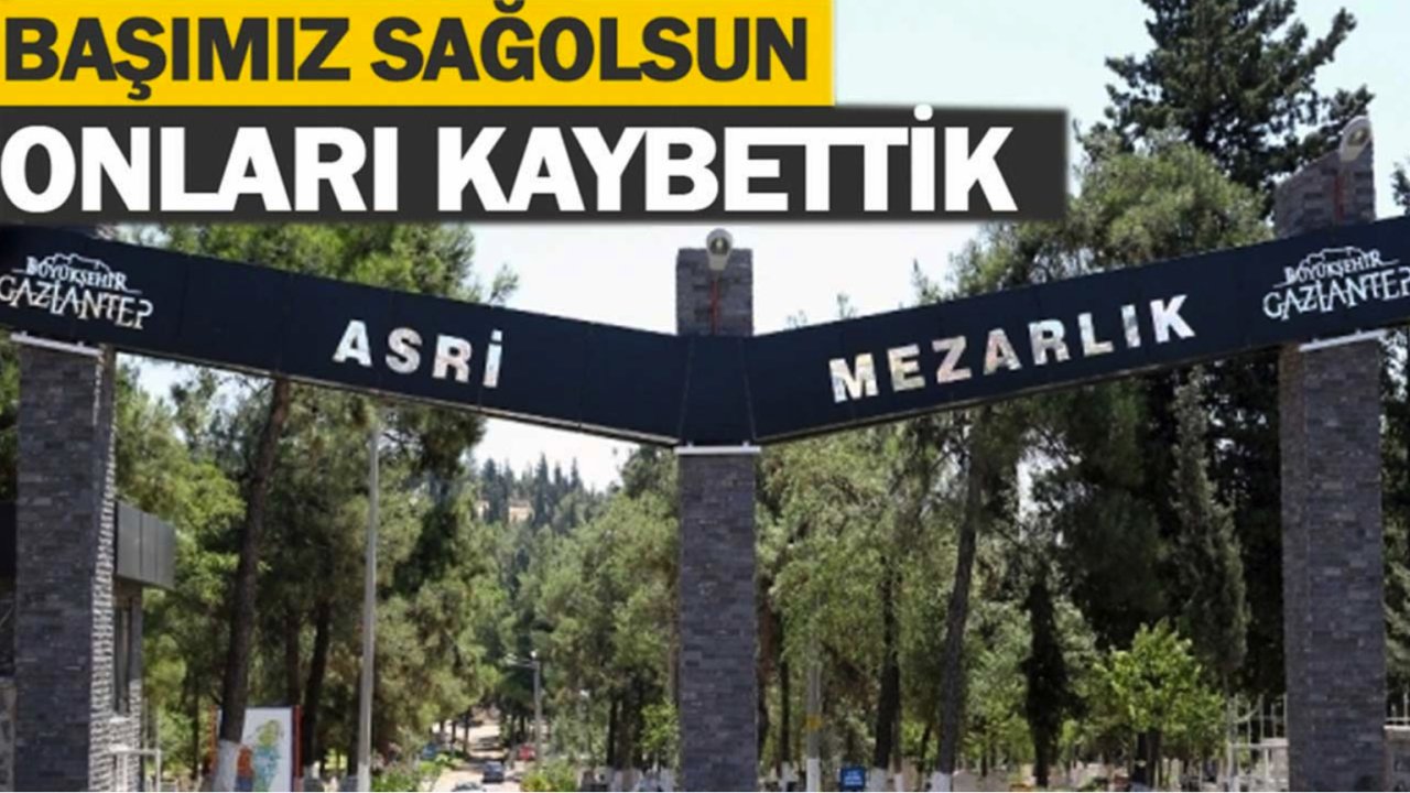 Gaziantep'te Günün Defin Listesi Yine Üzdü! 6 Eylül 2024 Cuma Gaziantep Defin ve Vefat Listesi