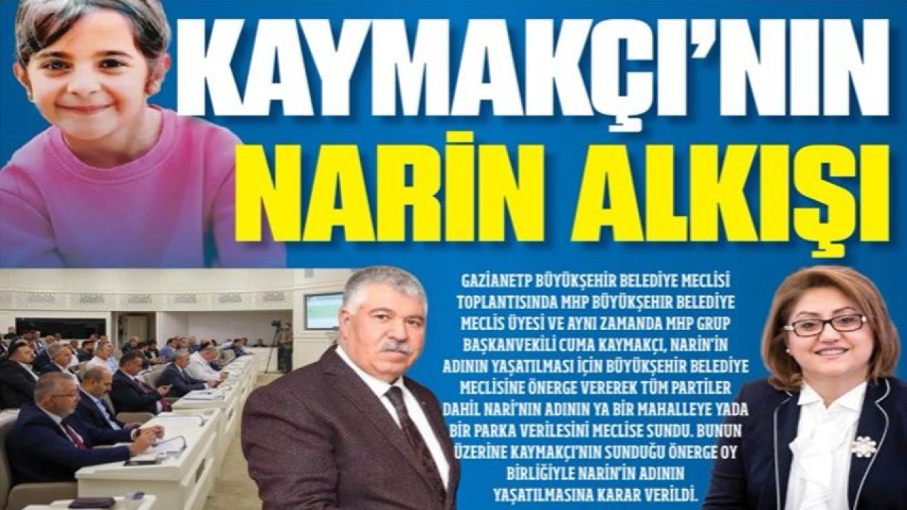 Kaymakçı'ya Narin Alkışı