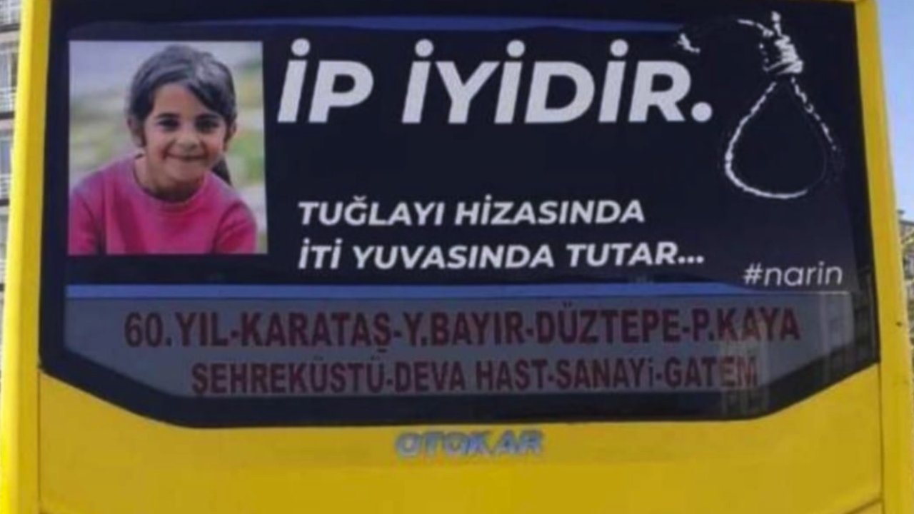 Gaziantep'te Narin Cinayetine Manidar Mesaj: '"İp iyidir. Tuğlayı hizasında, iti yuvasında tutar"