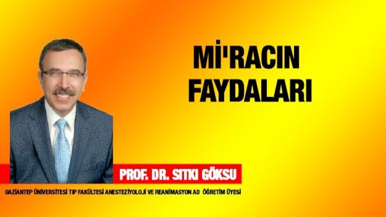 Mi'racın Faydaları