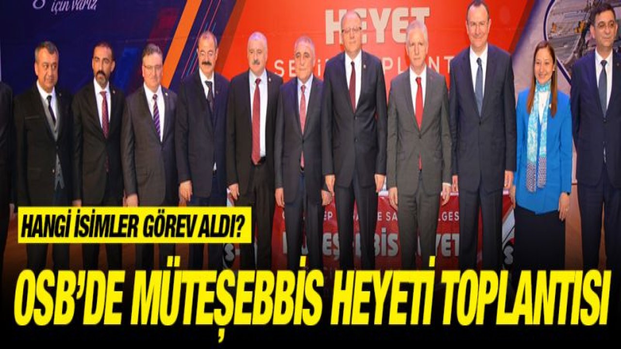 OSB'de Müteşebbis Heyeti toplantısı