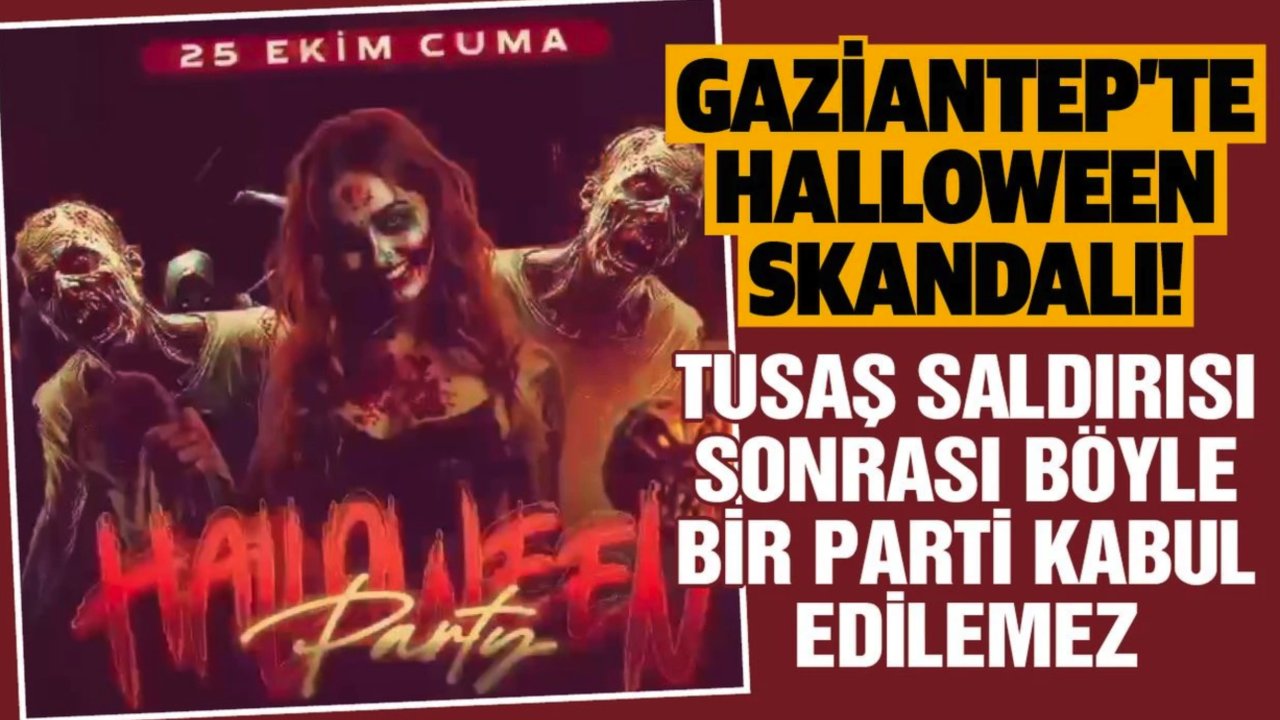 Gaziantep’te Halloween Partisi (Cadılar Bayramı) Skandalı!