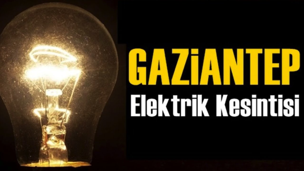 Gaziantep'te elektrik kesintisi var mı? Gaziantep elektrik kesintisi için hangi numara aranır?