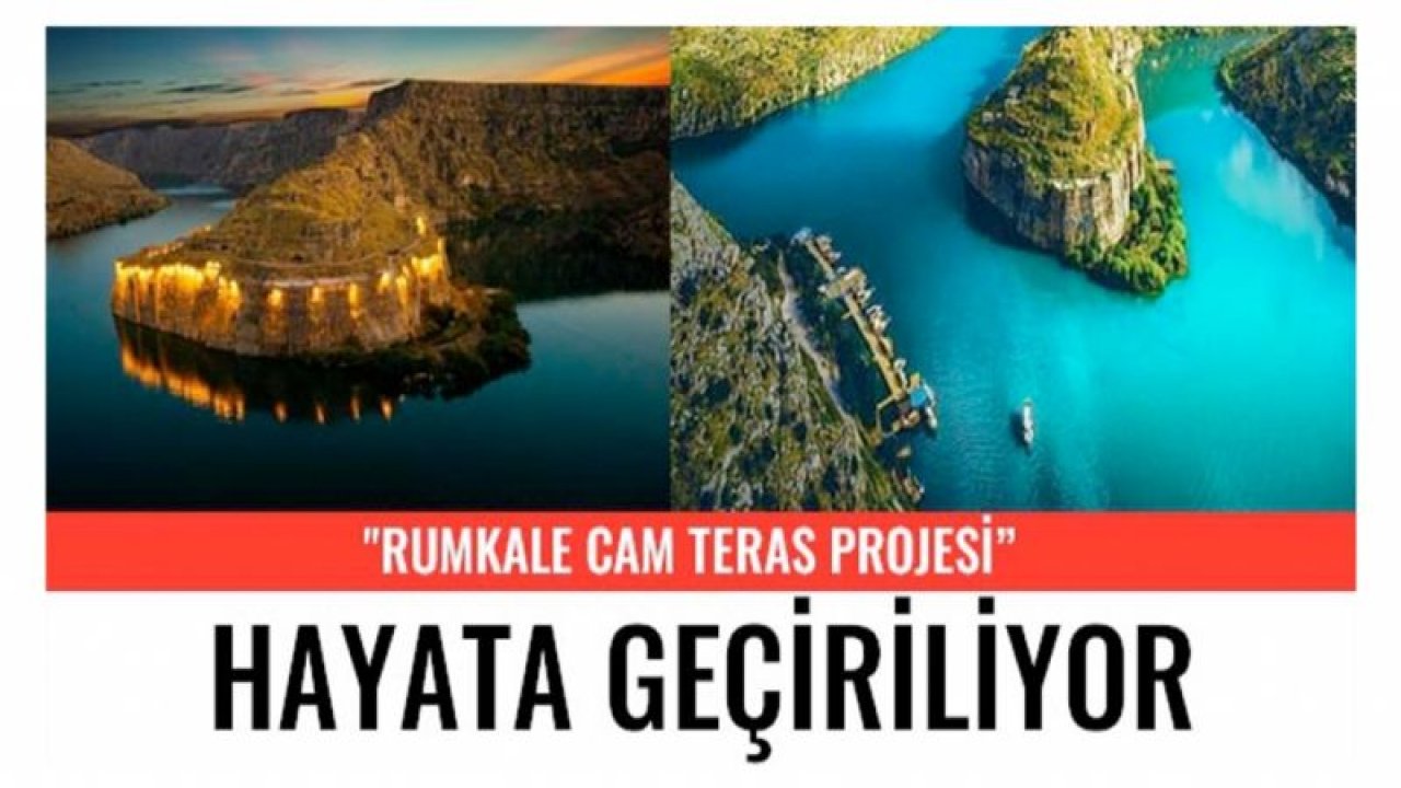 'Rumkale Cam Teras Projesi” hayata geçiriliyor