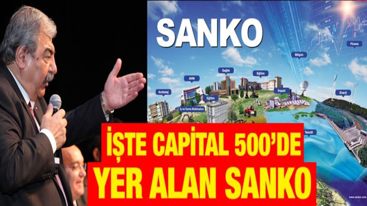 Capital 500'deki SANKO şirketleri