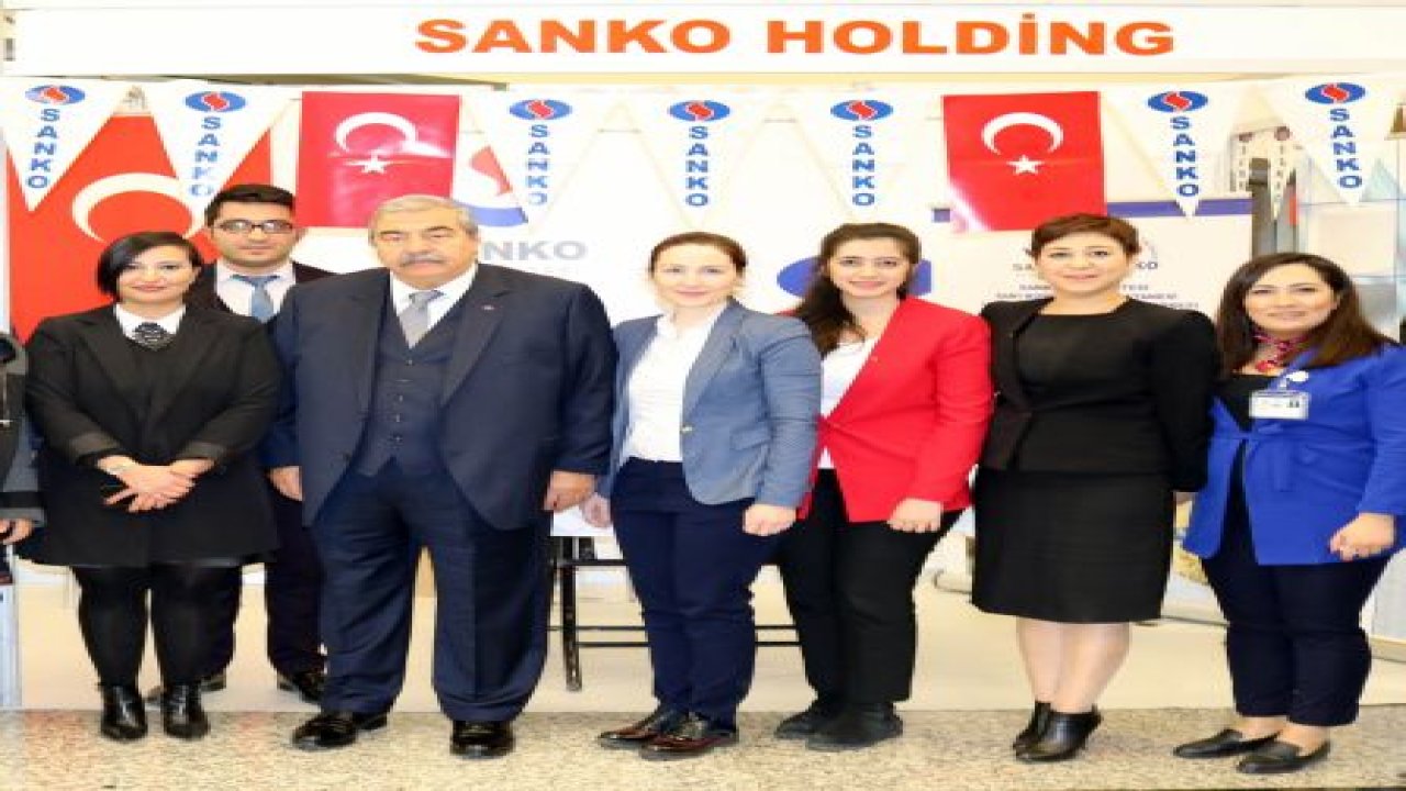 SANKO HOLDİNG ŞİRKETLERİ FUARDA İŞ BAŞVURULARINI ALDI