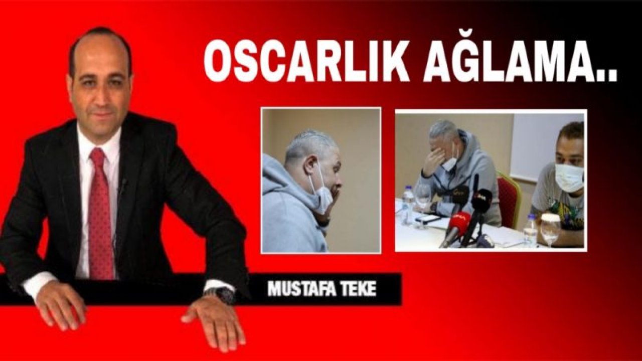 OSCARLIK AĞLAMA..