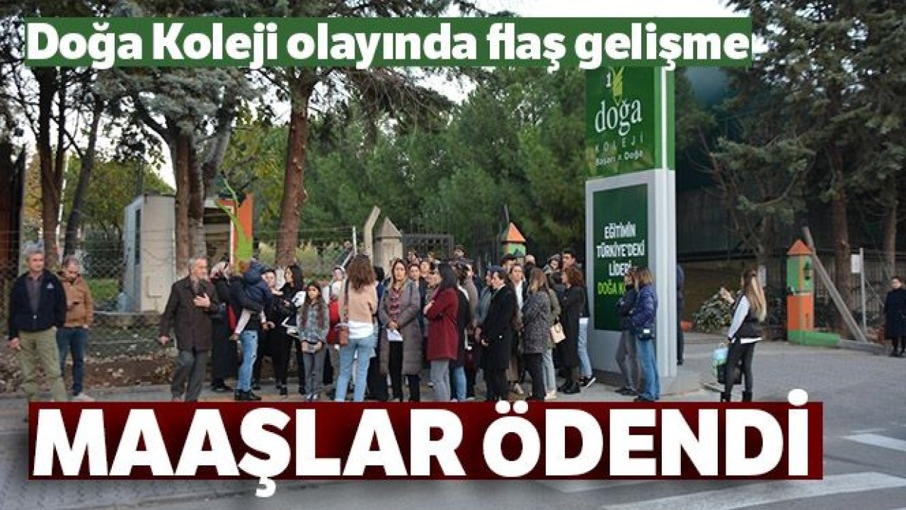 Doğa Koleji'nde öğretmenlerin maaşlarının ödendiği açıklandı