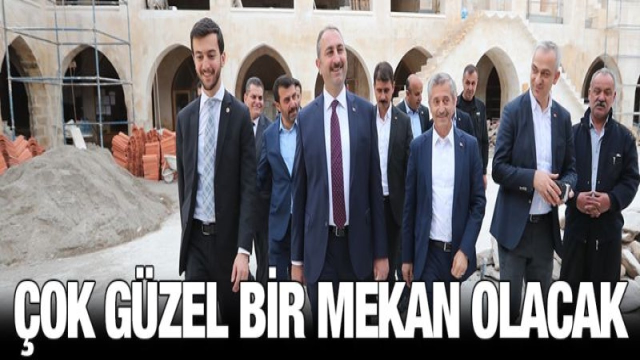 BAKAN GÜL, MECİDİYE HAN'I İNCELEDİ