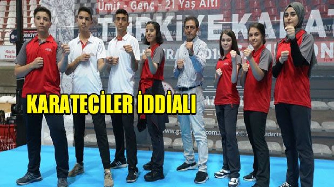 Gaziantep Büyükşehir Karate Takımı, Türkiye Şampiyonasında iddialı