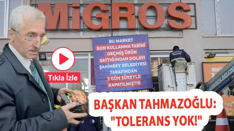 Sağlıksız Ürün Satan Marketlere Kepenk Kapattıran Başkan Tahmazoğlu: "Tolerans Yok!"