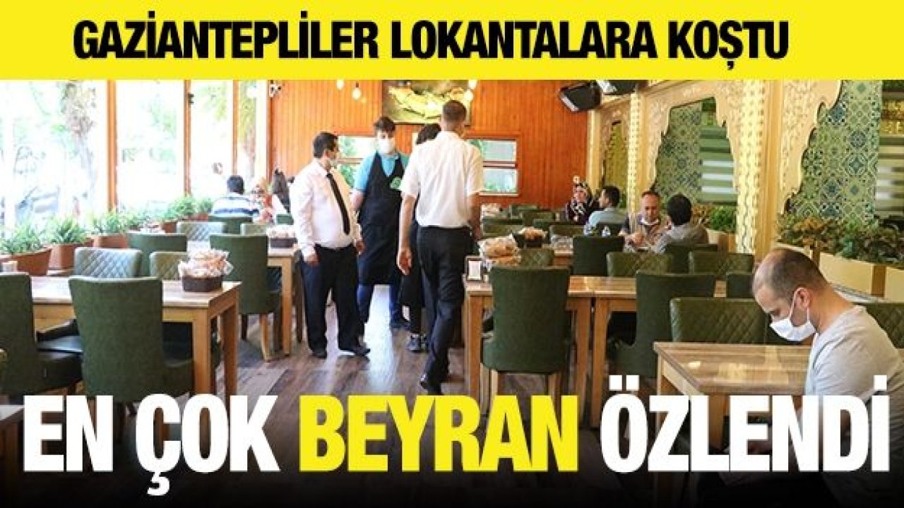 Gaziantepliler lokantalara koştu