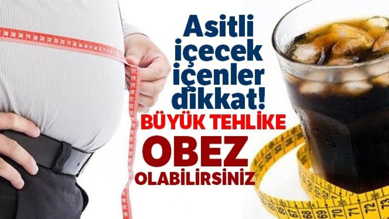 Asitli içecekler obeziteye yatkınlığı arttırıyor