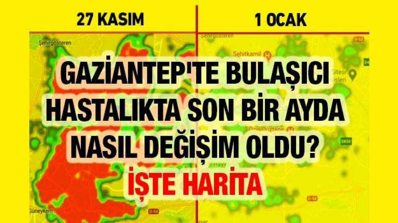 Gaziantep'te bulaşıcı hastalıkta son bir ayda nasıl değişim oldu? İşte harita