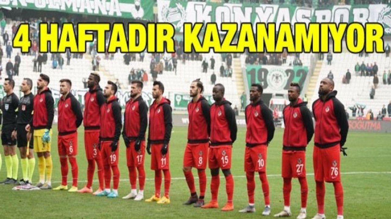 GAZİANTEP FK 4 MAÇTIR KAZANAMIYOR