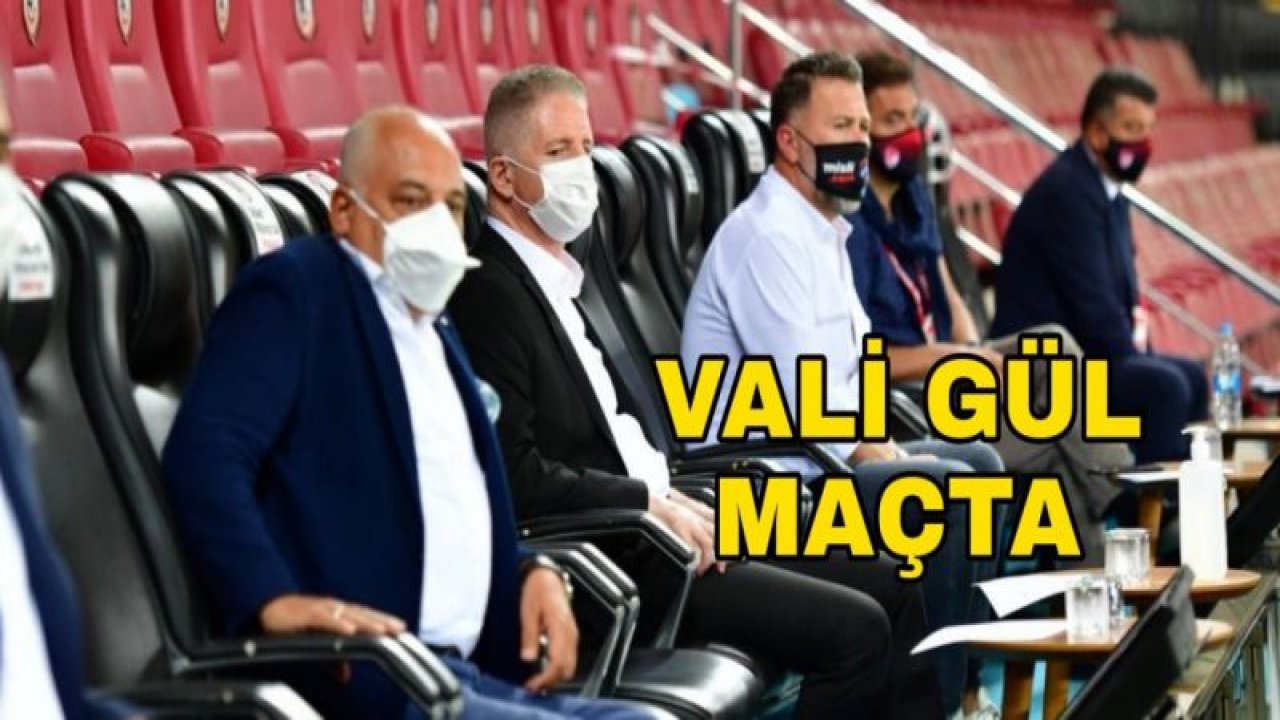 VALİ DAVUT GÜL YALNIZ BIRAKMADI