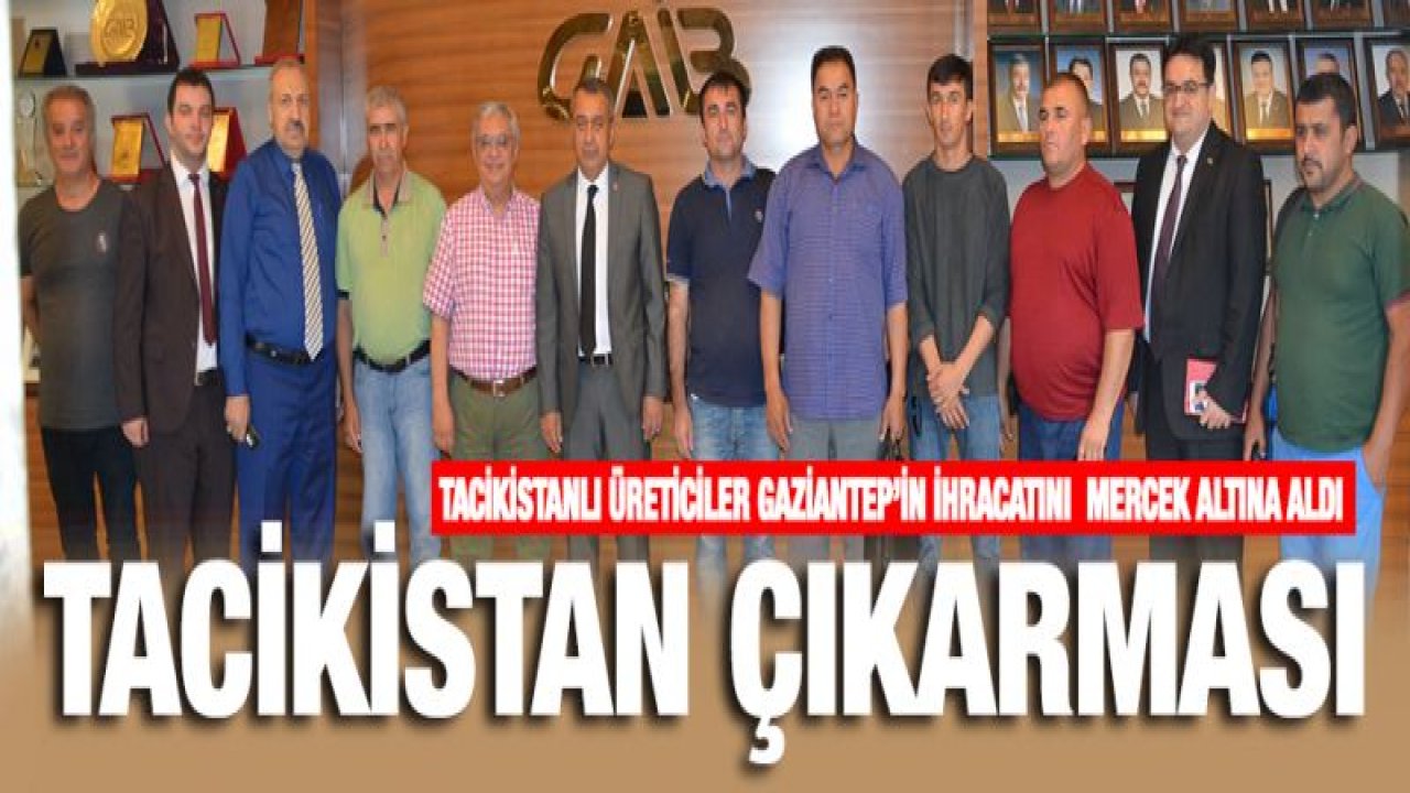 Gaziantep'in İhracatını Mercek Altına Aldılar