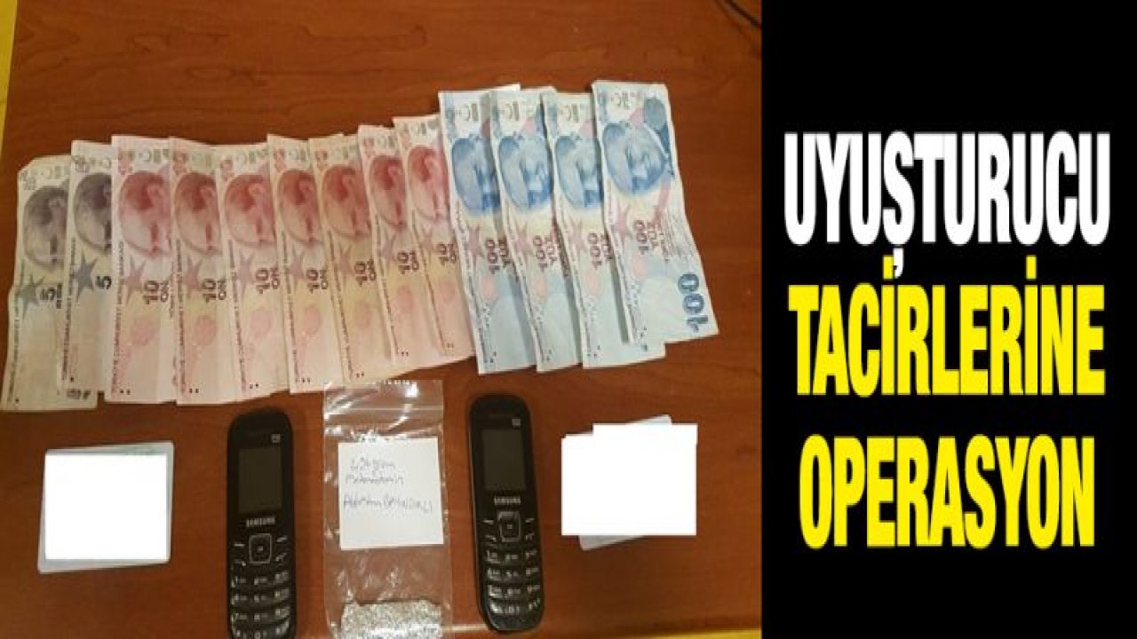 GAZİANTEP POLİSİ UYUŞTURUCU TACİRLERİNE GÖZ AÇTIRMIYOR