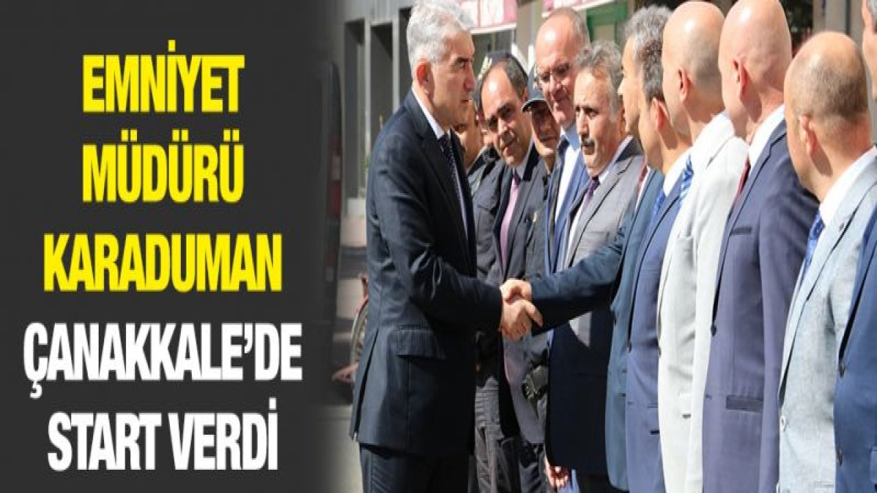 Karaduman görevine başladı