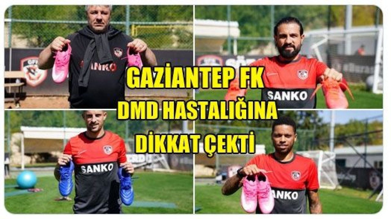 DMD zincirine Gaziantep FK’da katıldı