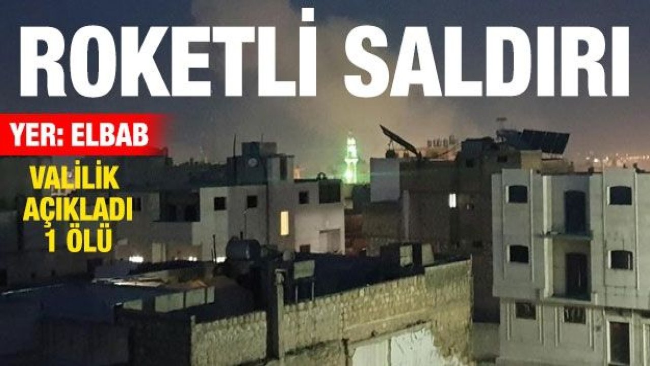 El Bab'a roketli saldırı: 1 ölü