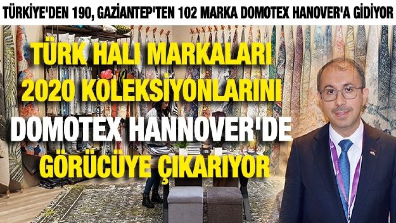 Gaziantepli halıcılar Domotex Hannover 2020 için dokudular