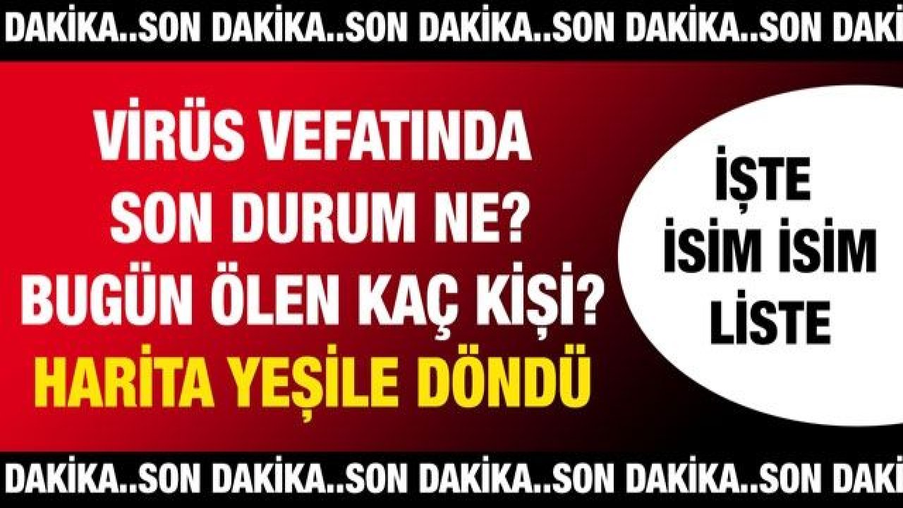 #SonDakika...#Gaziantep'te Virüs vefatında son durum ne?  07.01.2021(Perşembe) Bugün ölen kaç kişi? Harita yeşile döndü... İşte #Gaziantep'te günün defin listesi...