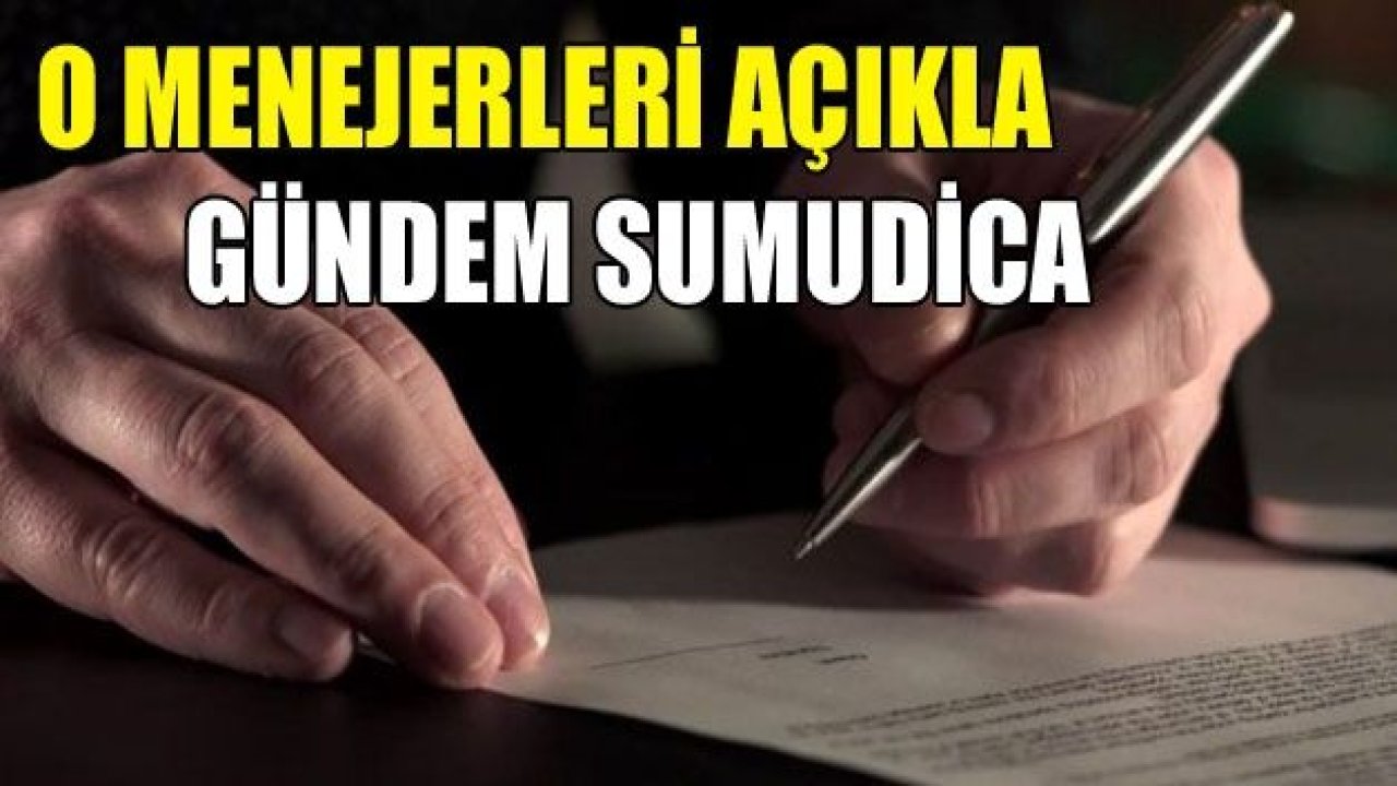 O MENEJERLERİ AÇIKLA!