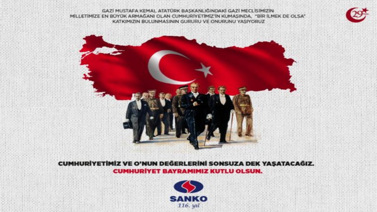 SANKO Holding'ten 29 Ekim Cumhuriyet Bayramı mesajı