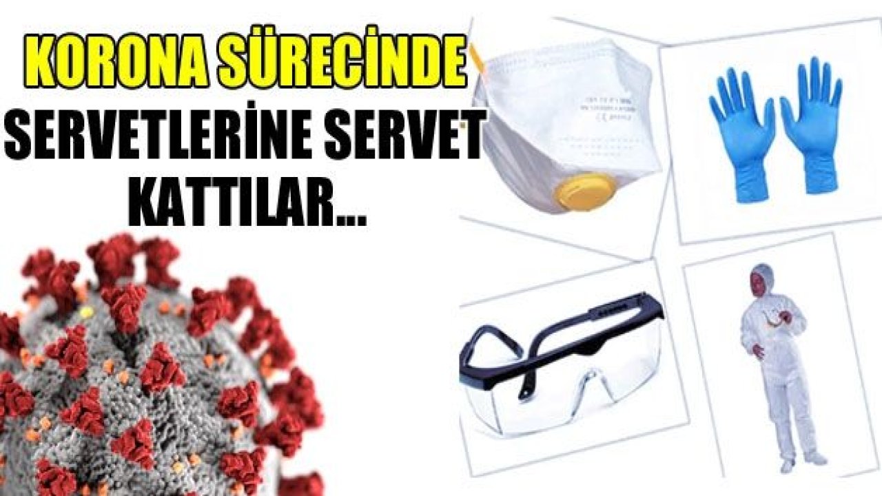 Korona sürecinde servetlerine servet kattılar