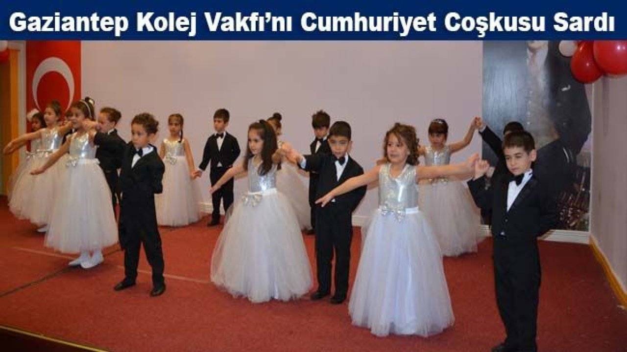 Gaziantep Kolej Vakfı'nı Cumhuriyet coşkusu sardı