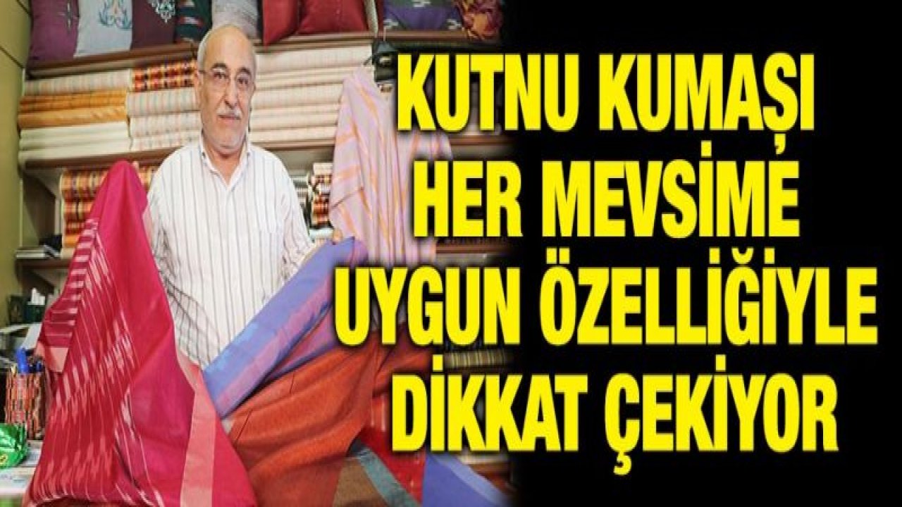 Bu kumaş kışın sıcak,yazınserin tutuyor....