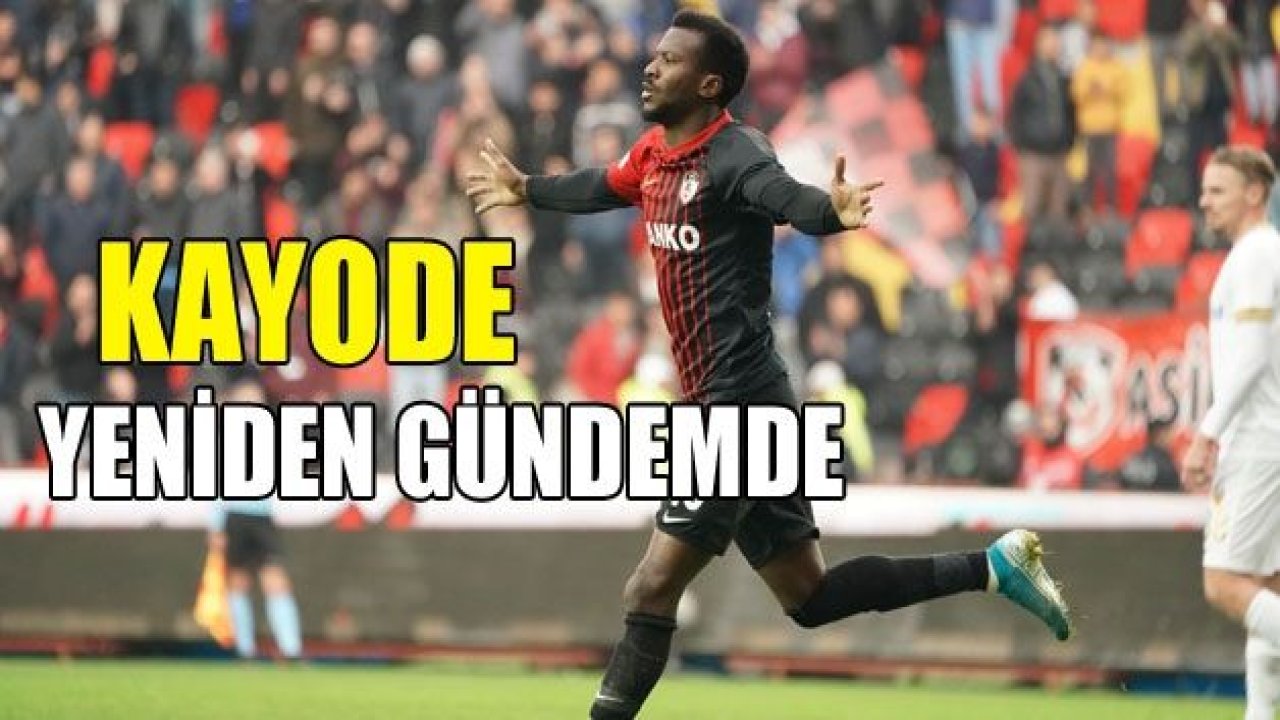 Golcü için gündem KAYODE