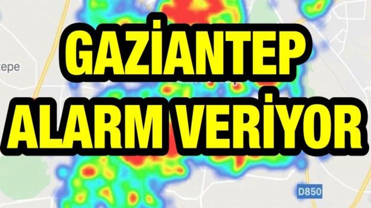 Gaziantep kritik iller arasında