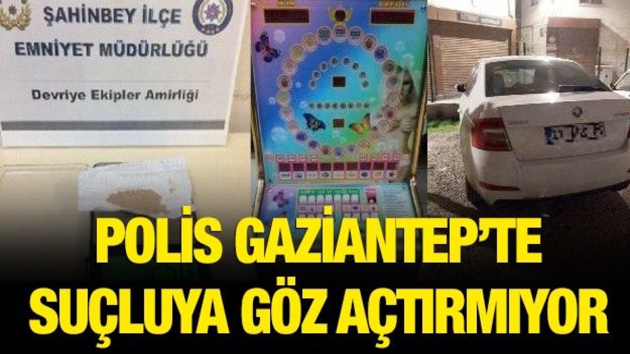 Polis suçluya göz açtırmıyor