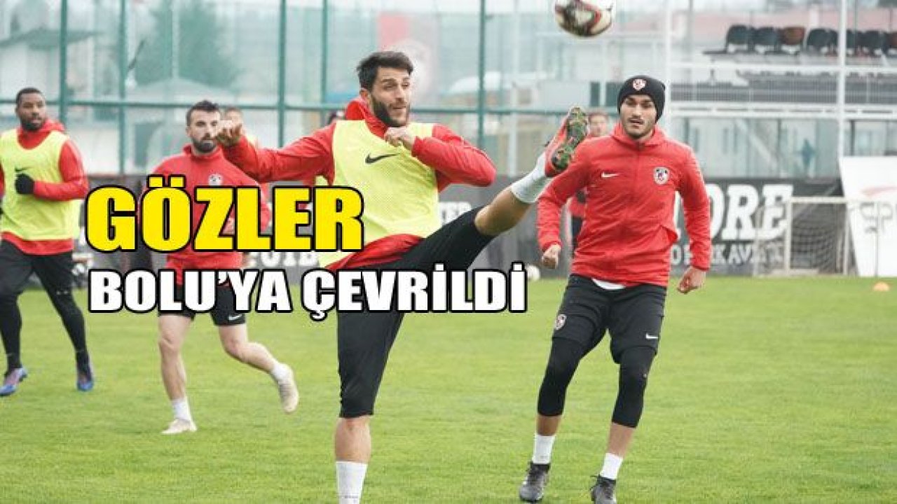 Gözler Bolu'ya çevrildi