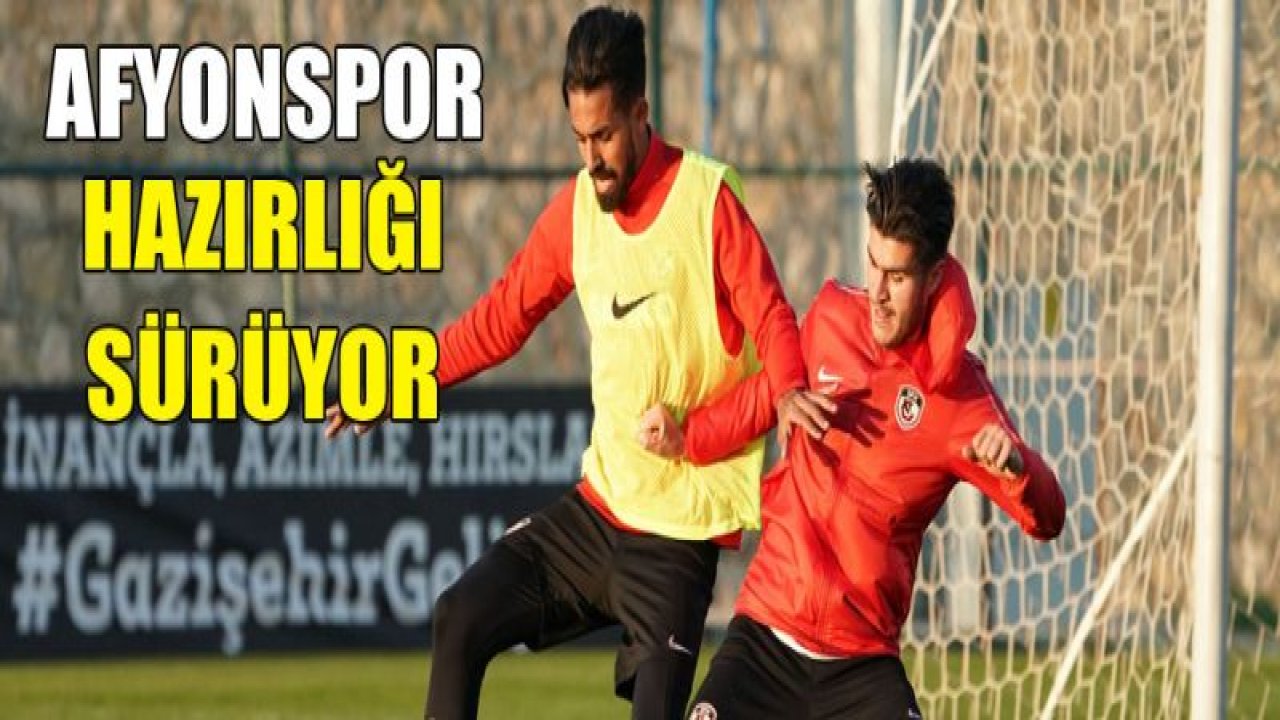 Afyonspor hazırlığı sürüyor