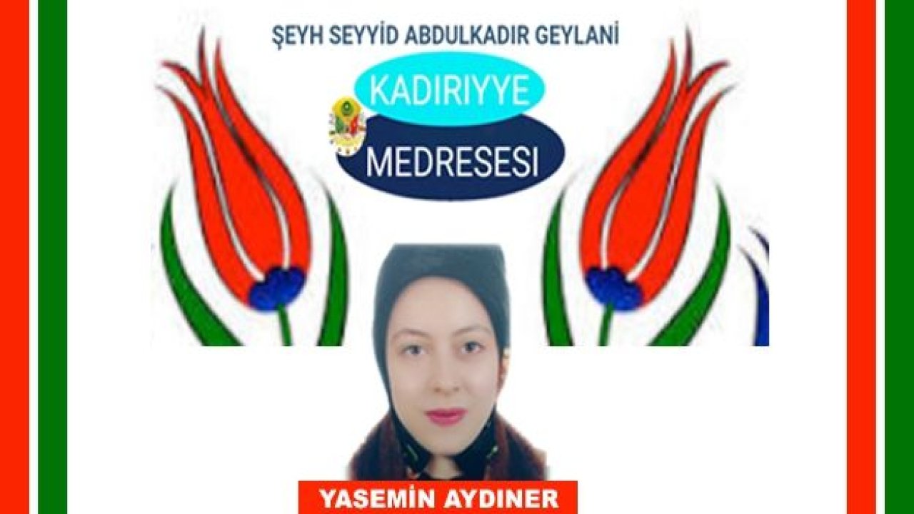 KADİRİYYE MEDRESESİ