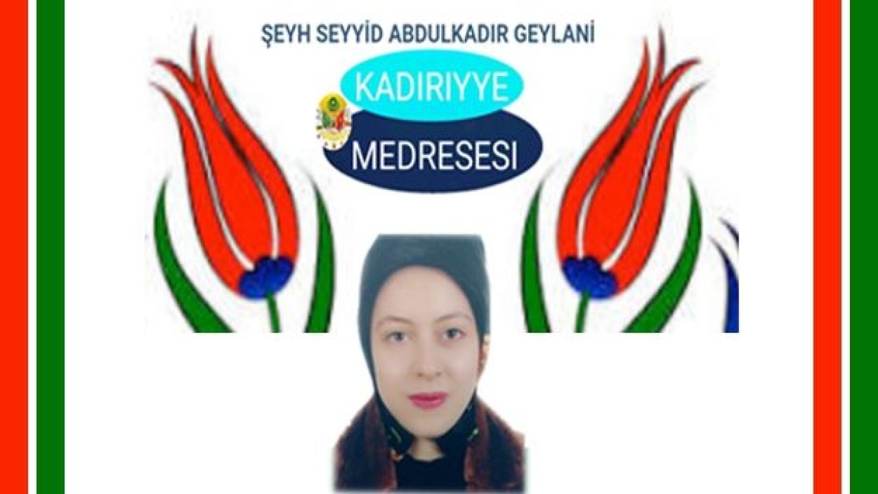 KADİRİYYE MEDRESESİ