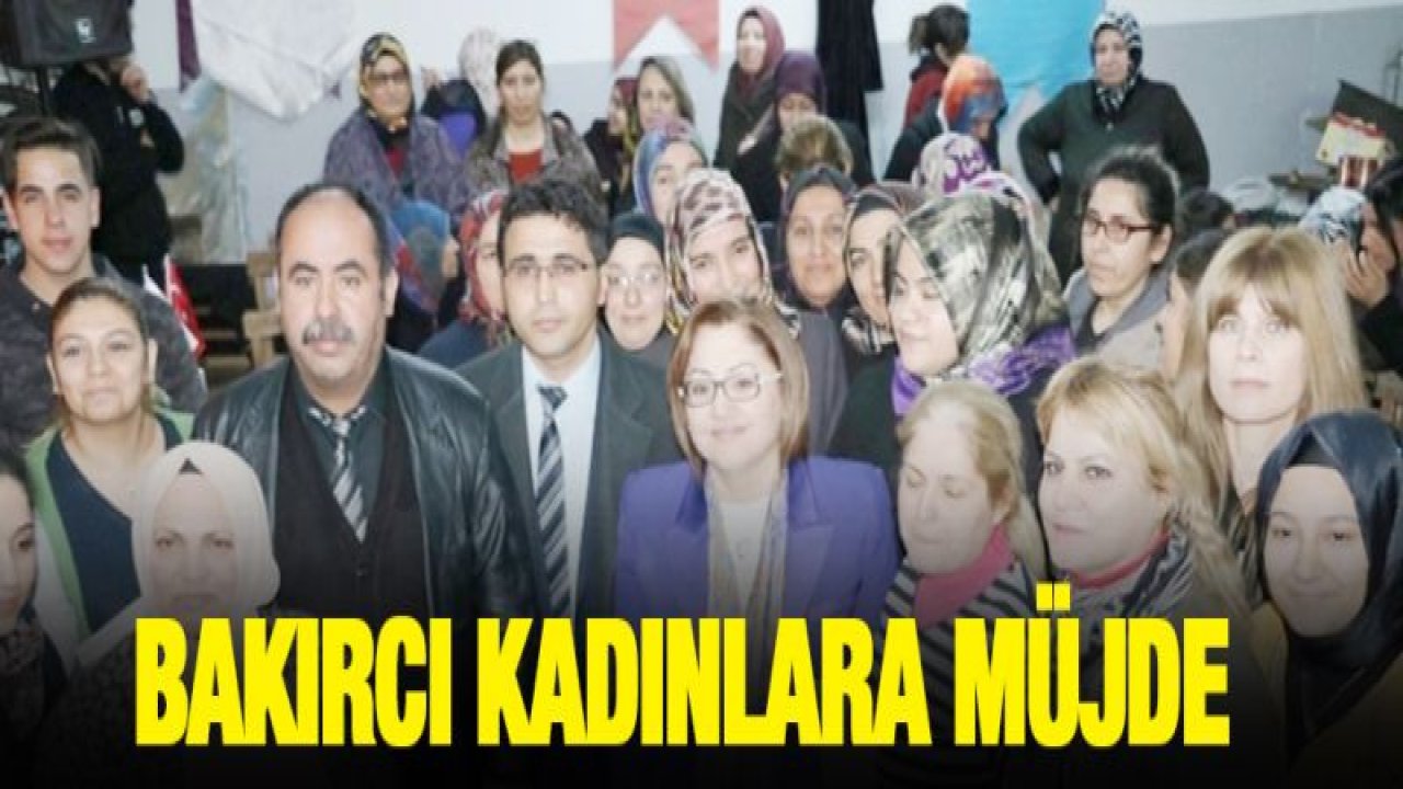 Başkan Şahin Bakırcı kadınlarla buluştu