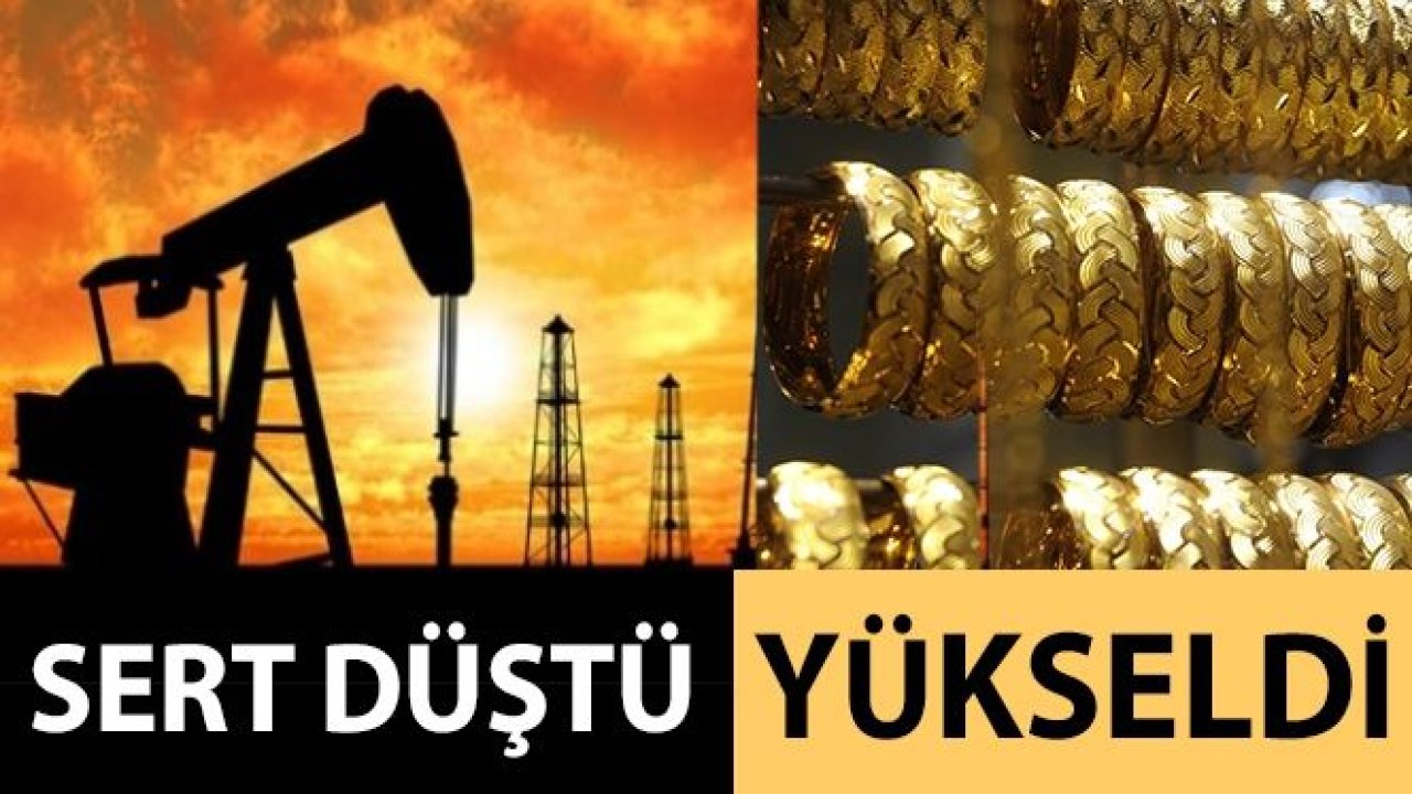 Petrol fiyatları sert düştü, altın yükseldi